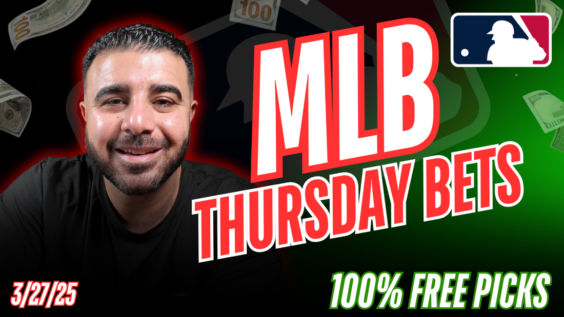 MLB Picks Opening Day 3/27/2025 | Best Bets, LOCKS  & Player Props (DON'T MISS!)