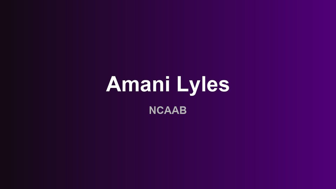 Amani Lyles - NCAAB