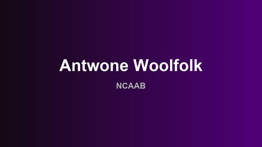 Antwone Woolfolk - NCAAB