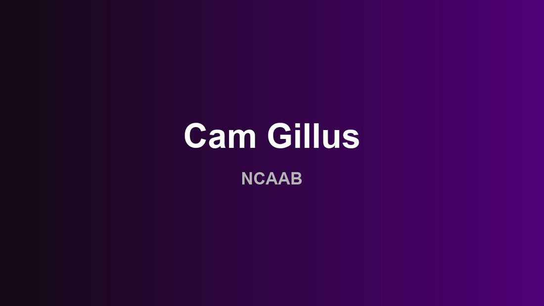Cam Gillus - NCAAB