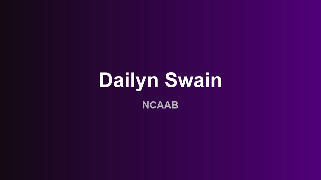 Dailyn Swain - NCAAB