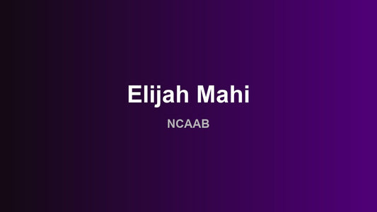 Elijah Mahi - NCAAB