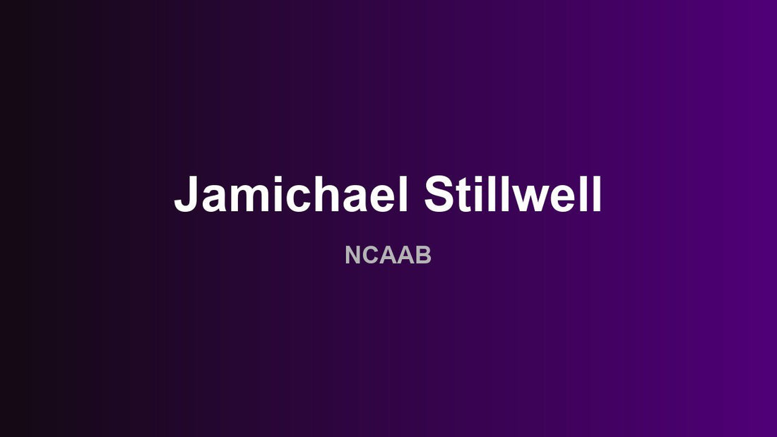 Jamichael Stillwell - NCAAB