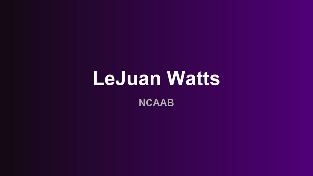 LeJuan Watts - NCAAB