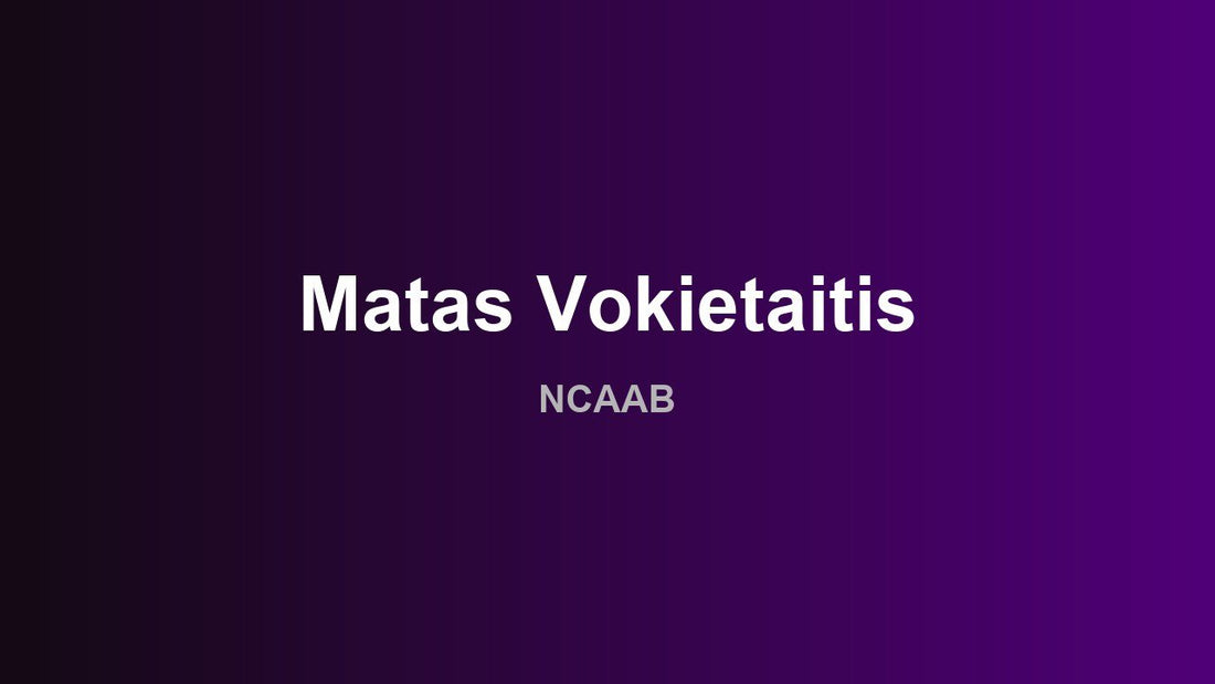 Matas Vokietaitis - NCAAB
