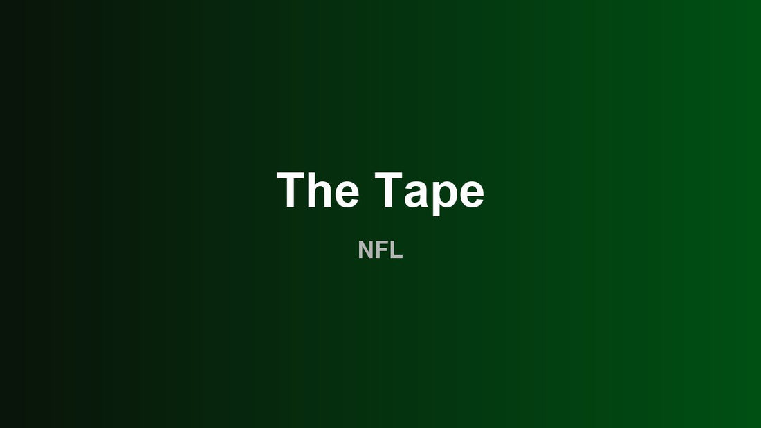 The Tape - NFL