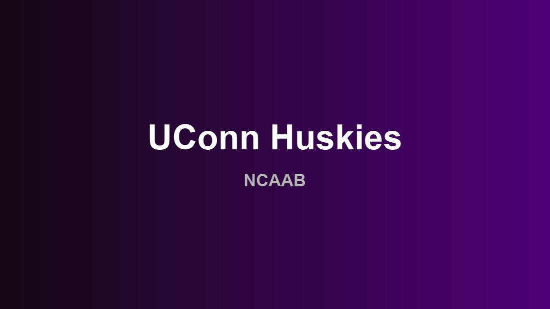 UConn Huskies - NCAAB