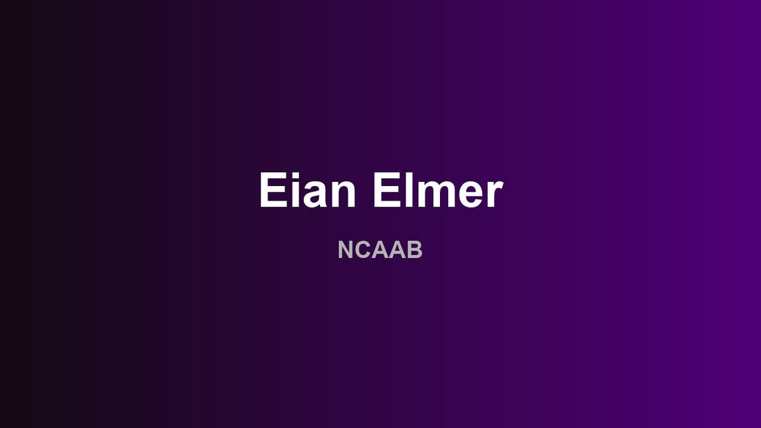 Eian Elmer - NCAAB